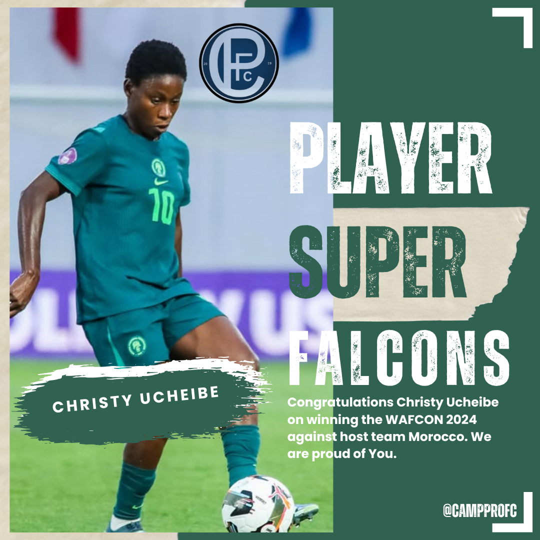 You are currently viewing CONGRATULATIONS CHRISTY UCHEIBE! | A Proud Moment for CAMPpro FC and Mr. Dada Gift