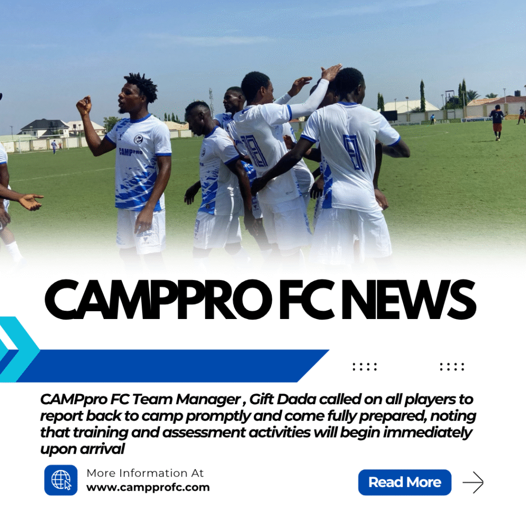 CAMPpro FC Announces Camp Resumption Ahead of 2025 Season
